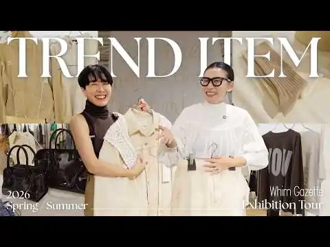 画像 【2026春夏】今年は何が流行る？トレンド＆注目のアイテム紹介🖊️✨【WhimGazette展示会】