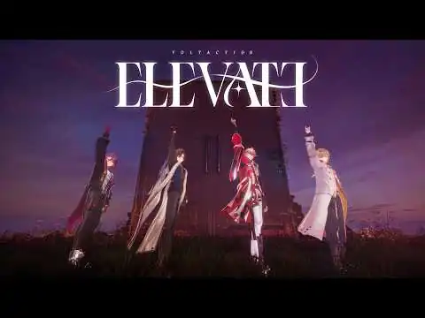 画像 【MV】ELEVATE #VOLTACTION